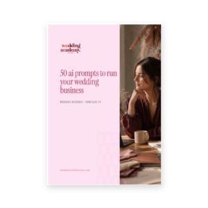 50 AI Prompts to Run Your Wedding Business