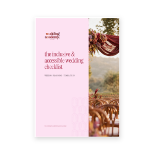 The Inclusive & Accessible Wedding Checklist