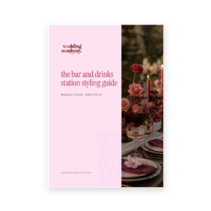 The Bar & Drinks Station Styling Guide
