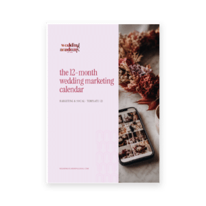 The 12-Month Wedding Marketing Calendar