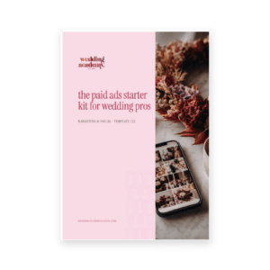The Paid Ads Starter Kit for Wedding Pros