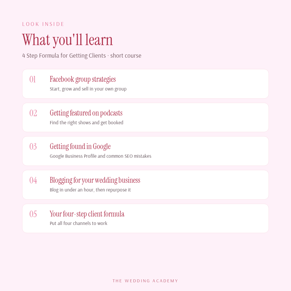 4 Step Formula for Getting Clients - what you'll learn