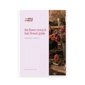 The Flower Crown & Hair Flowers Guide
