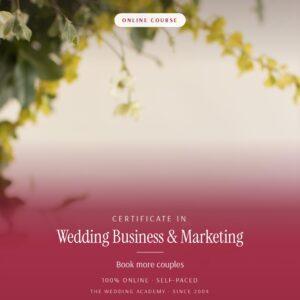 Certificate in Wedding Business & Marketing online course