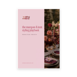 The Marquee & Tent Styling Playbook
