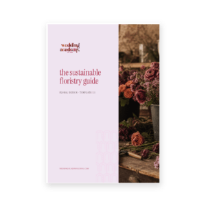 The Sustainable Floristry Guide
