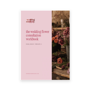 The Wedding Flower Consultation Workbook