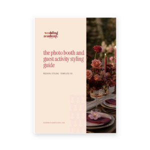 The Photo Booth & Guest Activity Styling Guide