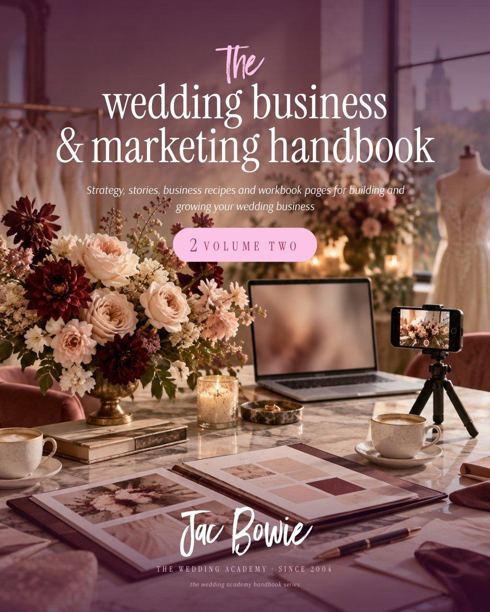 Wedding Academy | The Wedding Business & Marketing Handbook 2026 by Jac Bowie The Wedding Business & Marketing Handbook 2026 Volume Two by Jac Bowie