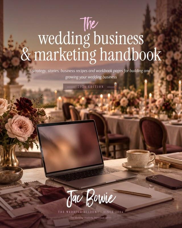 The Wedding Business & Marketing Handbook by Jac Bowie
