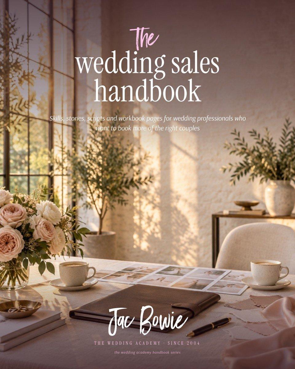 The Wedding Sales Handbook by Jac Bowie