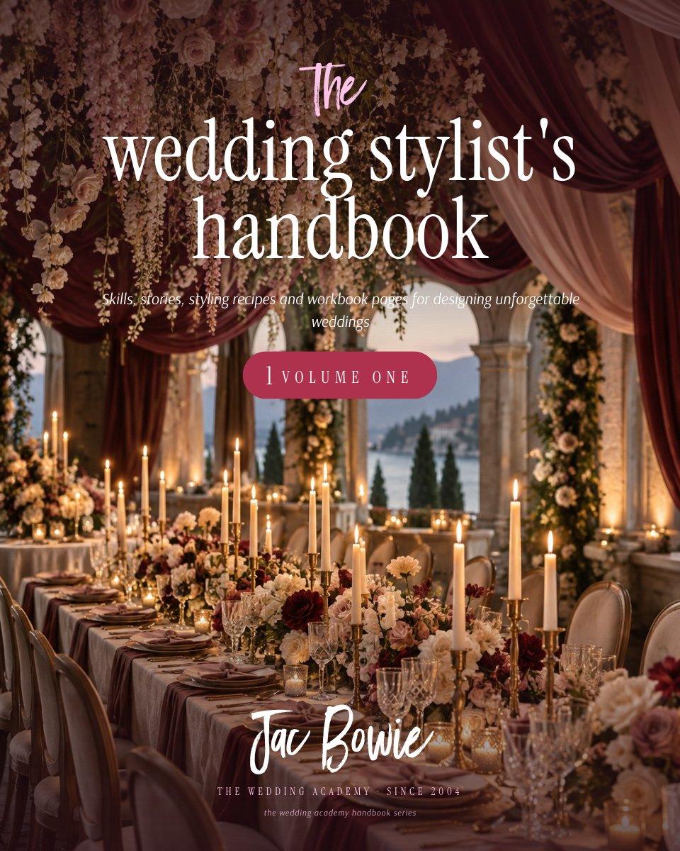 Wedding Academy | The Wedding Stylist’s Handbook by Jac Bowie: Wedding Styling Book The Wedding Stylist's Handbook Volume One by Jac Bowie